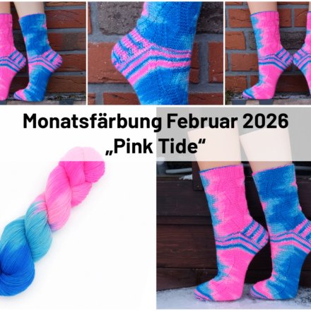 Pink Tide- Monatsfärbung Februar`26